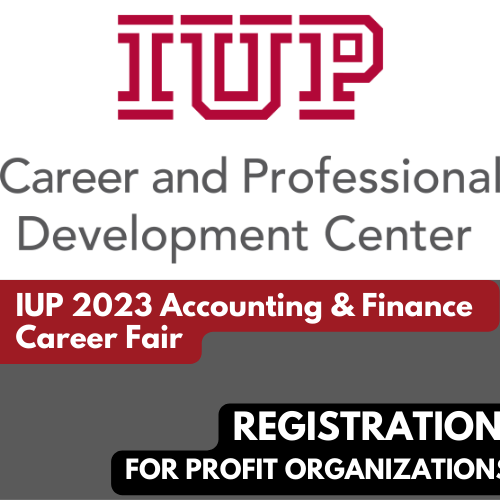 For-Profit Organizations - IUP Accounting & Finance Career Fair